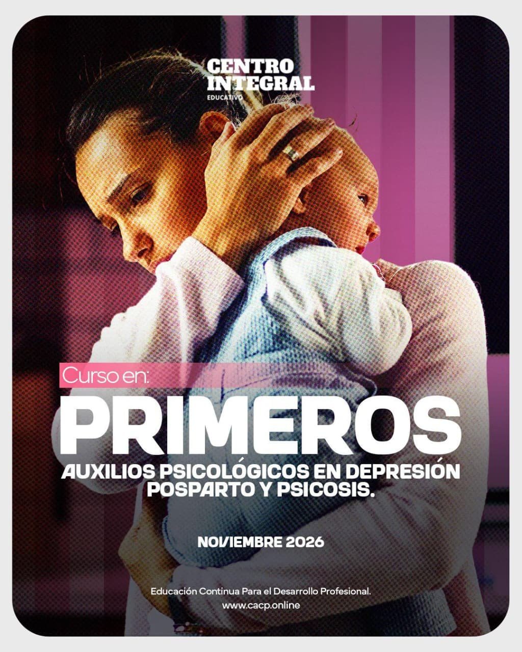 Primeros Auxilios Psicológicos en Depresión Posparto y Psicosis - Noviembre 